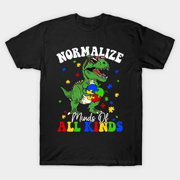 Normalize Minds Of All Kinds T-Shirt by antrazdixonlda